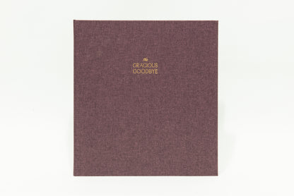 The Gracious Goodbye | End-of-Life Planner & Legacy Binder